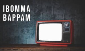 Bappam vs iBomma: Which Movie Platform Is Better for Streaming in 2025?
