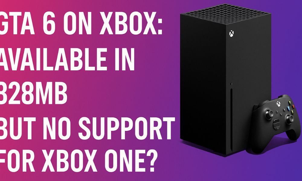 You are currently viewing GTA 6 on Xbox: Available in 328MB But No Support for Xbox One?